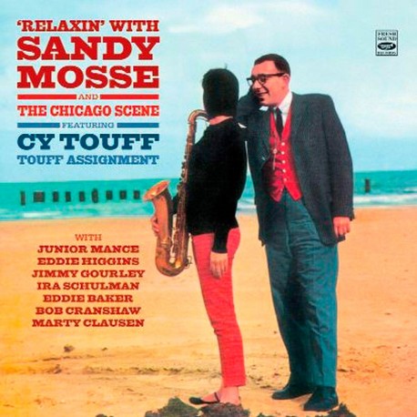 Relaxin` with Sandy Mosse and the Chicago Scene