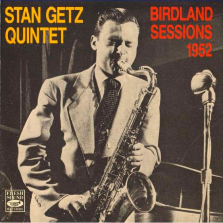 Birdland Sessions 1952