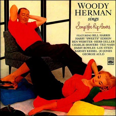 Woody Herman Sings Songs for Hip Lovers