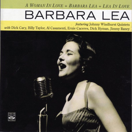 A Woman in Love + Barbara Lea + Lea in Love