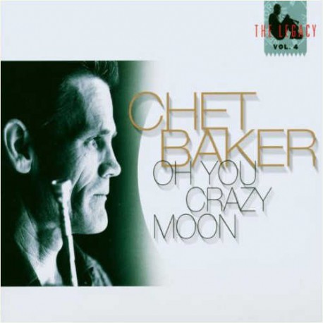 Oh You Crazy Moon - the Legacy Vol. 4 - Digipak