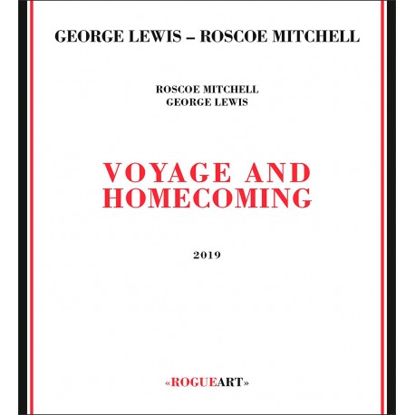 Voyage and Homecoming W/ George Lewis