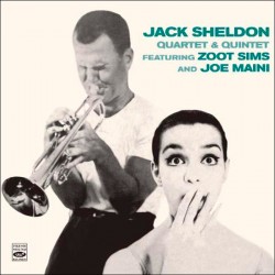 Jack Sheldon Quartet and Quintet
