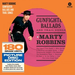 Gunfighter Ballads and Trail Songs (Picture Disc)