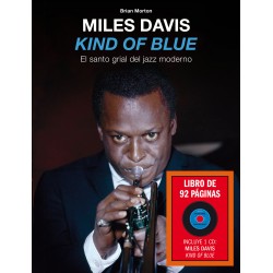 Miles Davis' Kind of Blue - El Santo Grial del Jazz