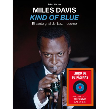 Miles Davis' Kind of Blue - El Santo Grial del Jazz