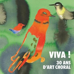 Viva 30 Ans d'Art Choral (LP Version)