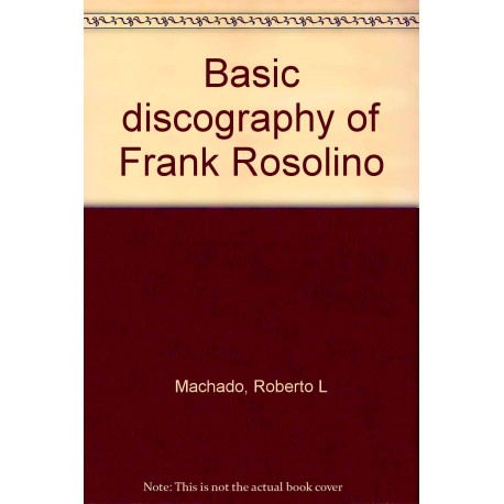 Basic Discography of Frank Rosolino