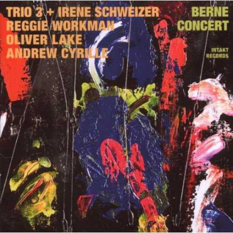 Trio 3 + Irene Schweizer: Berne Concert