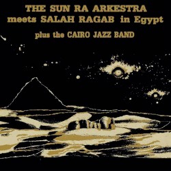 Meets Salah Ragab & the Cairo Jazz Band in Egypt