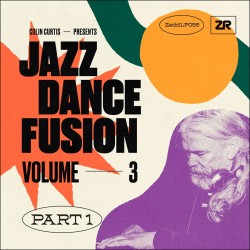 Colin Curtis Presents Jazz Dance Fusion Vol. 3 Pt.