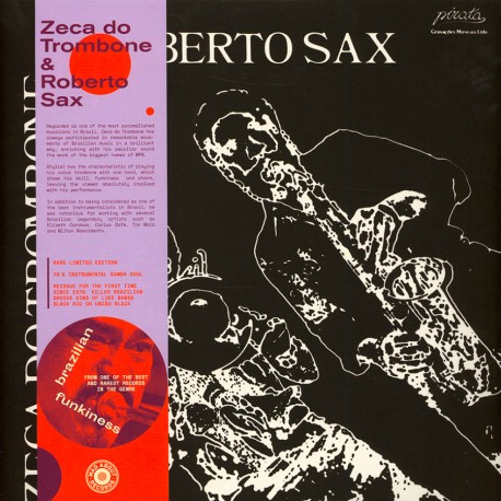 Zeca do Trombone & Roberto Sax (Limited Edition)