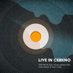 Fish Wool - Live in Cerkno