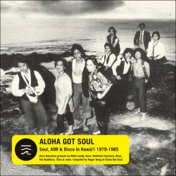 Aloha Got Soul (Limited Gatefold Edition)