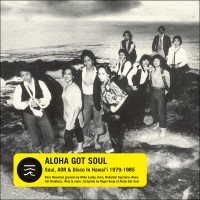 Aloha Got Soul (Limited Gatefold Edition)