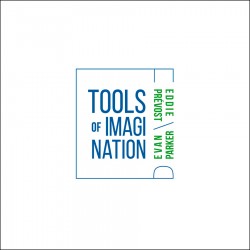 Tools Of Imagination W/ Eddie Prevost