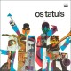 Os Tatuis (Limited Edition)