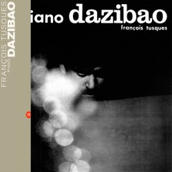 Piano Dazibao (Limited Edition)