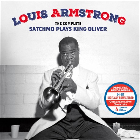 The Complete Satchmo Plays King Oliver