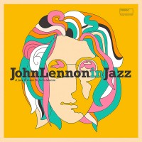 John Lennon in Jazz: A Jazz Tribute to John Lennon