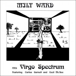 Milt Ward & Virgo Spectrum (Ltd. Audiophile LP)