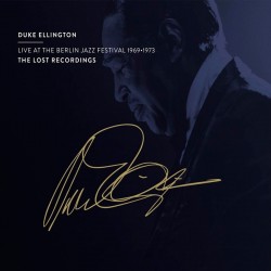 Live At the Berlin Jazz Festival 1969 - 1973