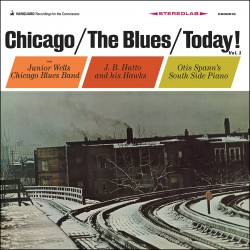 Chicago - The Blues - Today! - Volume 1