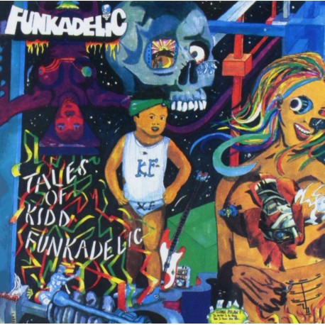 Tales of Kidd Funkadelic (Limited Edition)