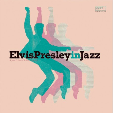 Elvis Presley in Jazz (Limited Edition)