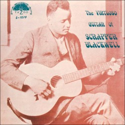 The Virtuoso Guitar of Scrapper Blackwell-Limited