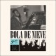 Bola de Nieve (Limited Edition)