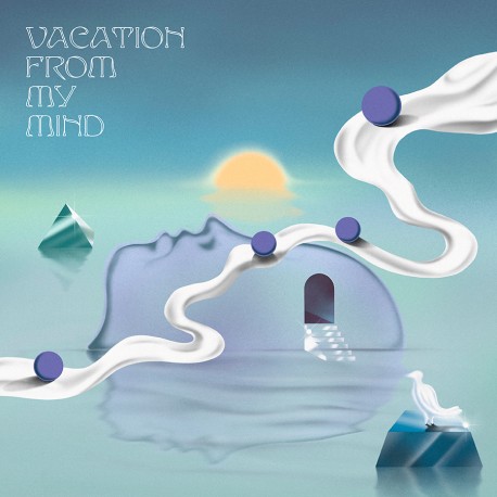 Vacation from My Mind (Limited Edition)