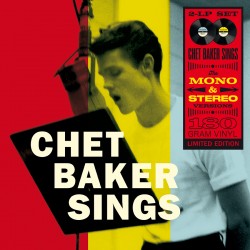 Chet Baker Sings - The Mono & Stereo Versions