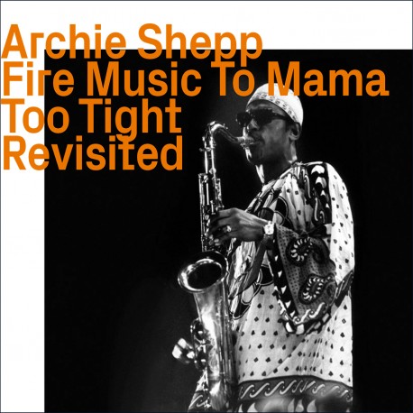 Fire Music to Mama Too Fight Revisited