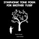 Symphonic Tone Poem for Brother Yusef (Gatefold)