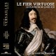 Le Fier Virtuose. Le Clavecin de Louis XIII