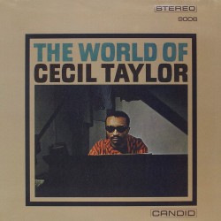The World of Cecil Taylor