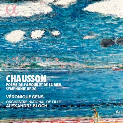 Chausson-Poeme de l'Amour et de La Mer & Symph Op.