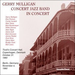 Gerry Mulligan Concert Jazz Band: In Concert 1960