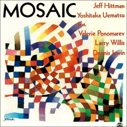 Mosaic feat. Y. Uematsu, V. Ponomarev & L. Willis