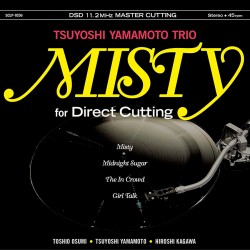 Misty (DSD 11.2MHz Master Cutting 45 RPM)