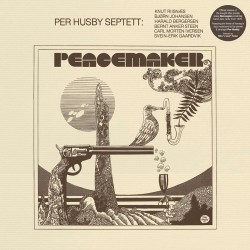 Per Husby Septett: Peacemaker (Limited Gatefold)