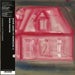 Maison Rose (Expanded Edition + Limited 7 Inch)