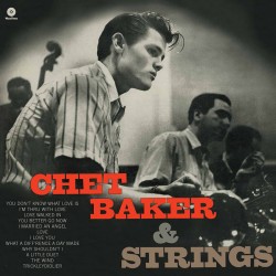 Chet Baker and Strings + 2 Bonus Tracks