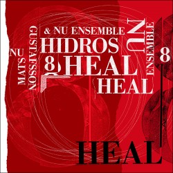 NU Ensemble - Hidros 8 - Heal