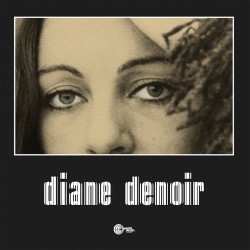 Diane Denoir (Limited Edition - Gimmick Sleeve)