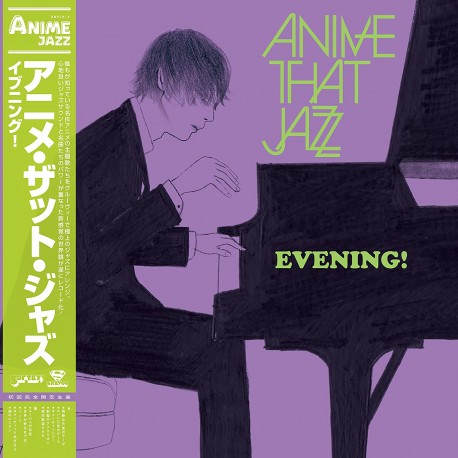 Anime That Jazz: Evening! (Limited Edition)