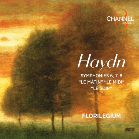 Haydn-Symphonies 6, 7, 8: Le Matin, Le Midi, Le So