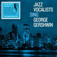 The Jazz Vocalists Sing George Gershwin