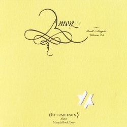 Amon - The Book of Angels - Vol. 24
